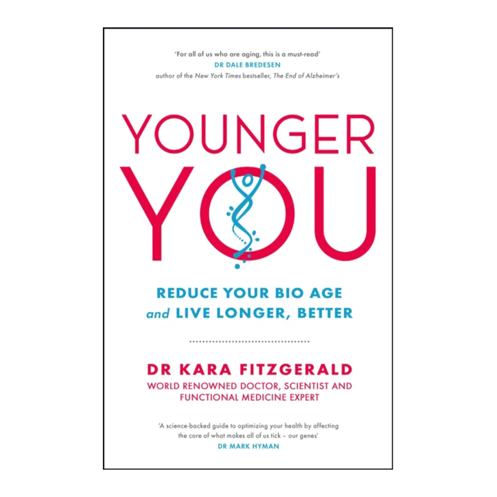 Younger You – Dr Kara Fitzgerald